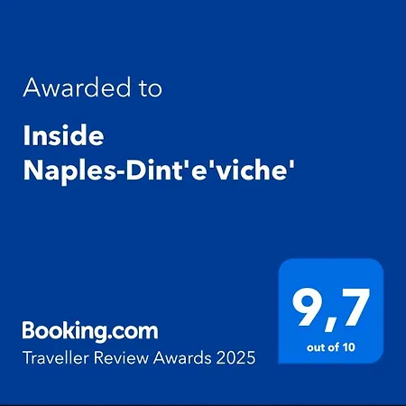 Inside Naples-dint'e'viche' * Napoli